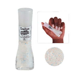 Esmalte Dailus Babado e Gliteria Tô na Seca Mas Passo Bem